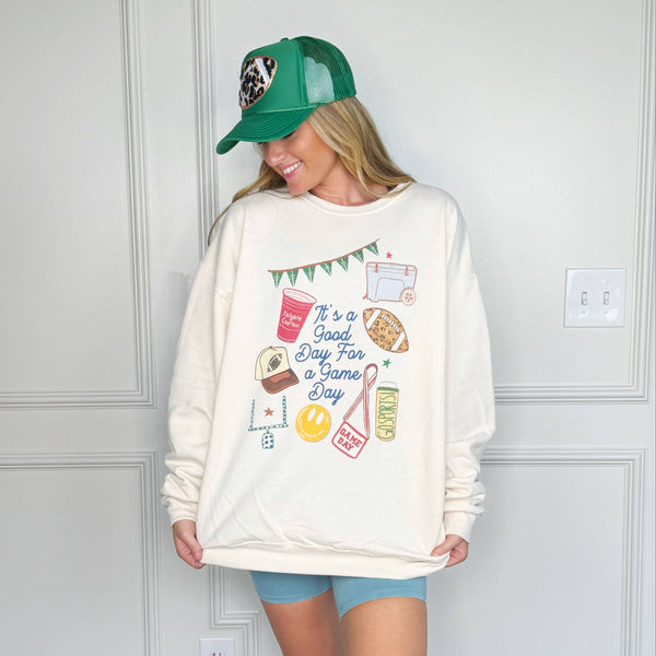 It's a Good Day for a Game Day Sweatshirt: Medium